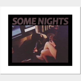 Some Nights - Have FUN Posters and Art